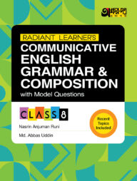 Akkharpatra Radiant Learner's Communicative English Grammar & Composition With Model Questions - Class 8