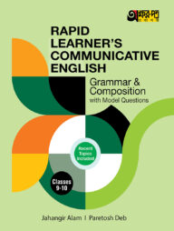 Akkharpatra Rapid Learner's Communicative English Grammar &amp; Composition With Model Questions For Classes 9-10