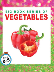 BIG BOOK SERIES OF VEGETABLES