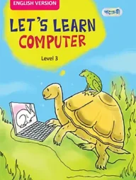 Let's Learn Computer, Level 3 For Class Three - English Version