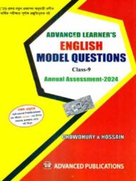 Advancer Learner's English Model Questions - Class-9