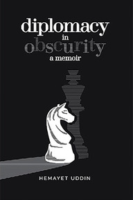 Diplomacy In Obscurity A Memoir