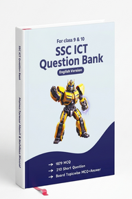 SSC ICT Question Bank Class 9-10 - English Version