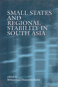 Small States and Regional Stability in South Asia