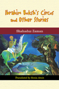 Ibrahim Buksh’s Circus and Other Stories