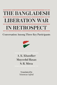 The Bangladesh Liberation War in Retrospect