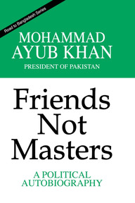 Friends not Masters : A Political Autobiography